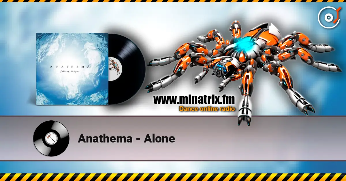 Anathema - Alone online in hoher Qualität hören | Minatrix.FM