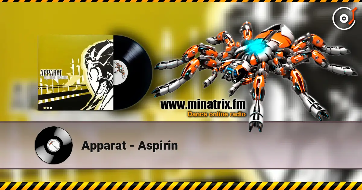 Apparat - Aspirin online in hoher Qualität hören | Minatrix.FM