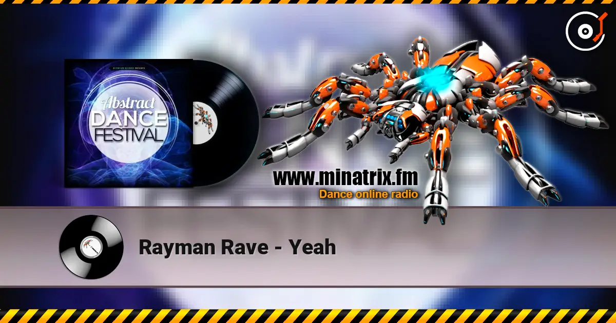 Rayman Rave - Yeah online in hoher Qualität hören | Minatrix.FM