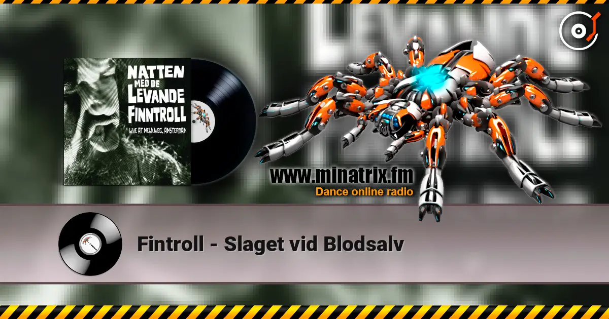 Fintroll - Slaget vid Blodsalv online in hoher Qualität hören | Minatrix.FM