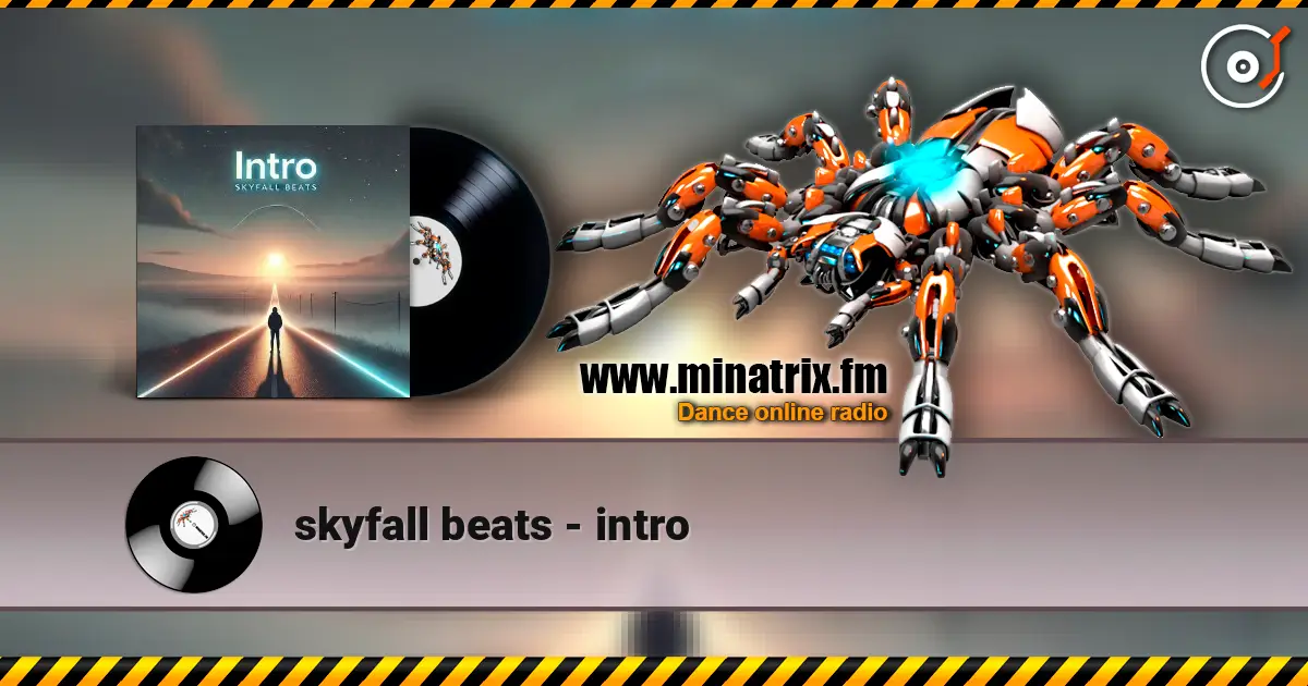 skyfall beats - intro online in hoher Qualität hören | Minatrix.FM