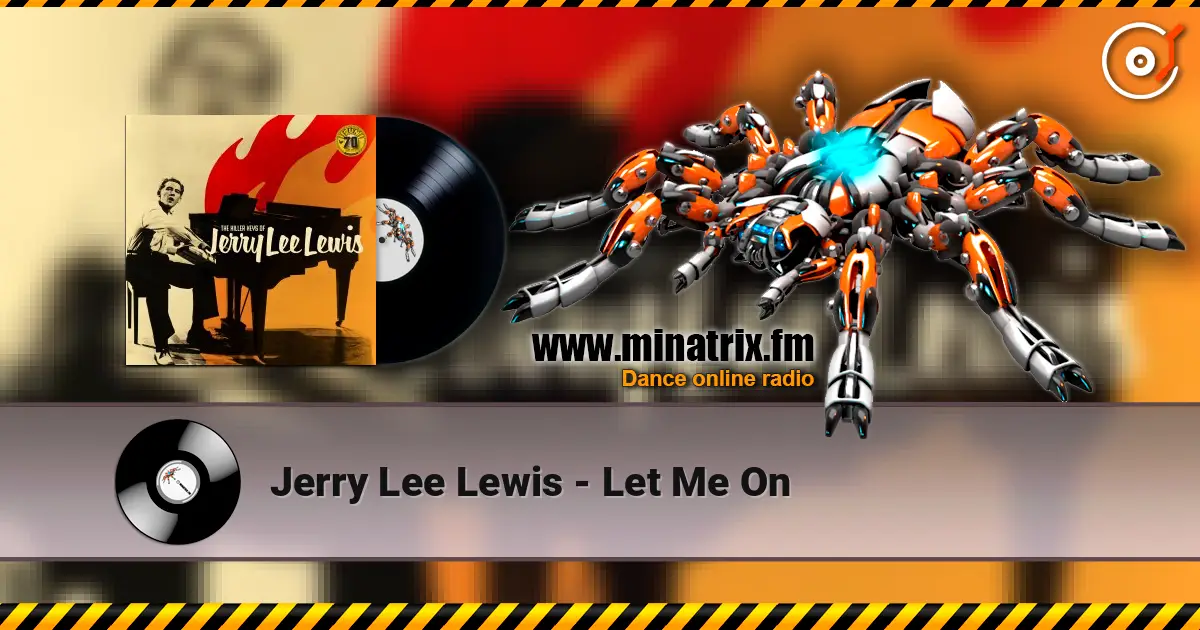 Jerry Lee Lewis - Let Me On online in hoher Qualität hören | Minatrix.FM