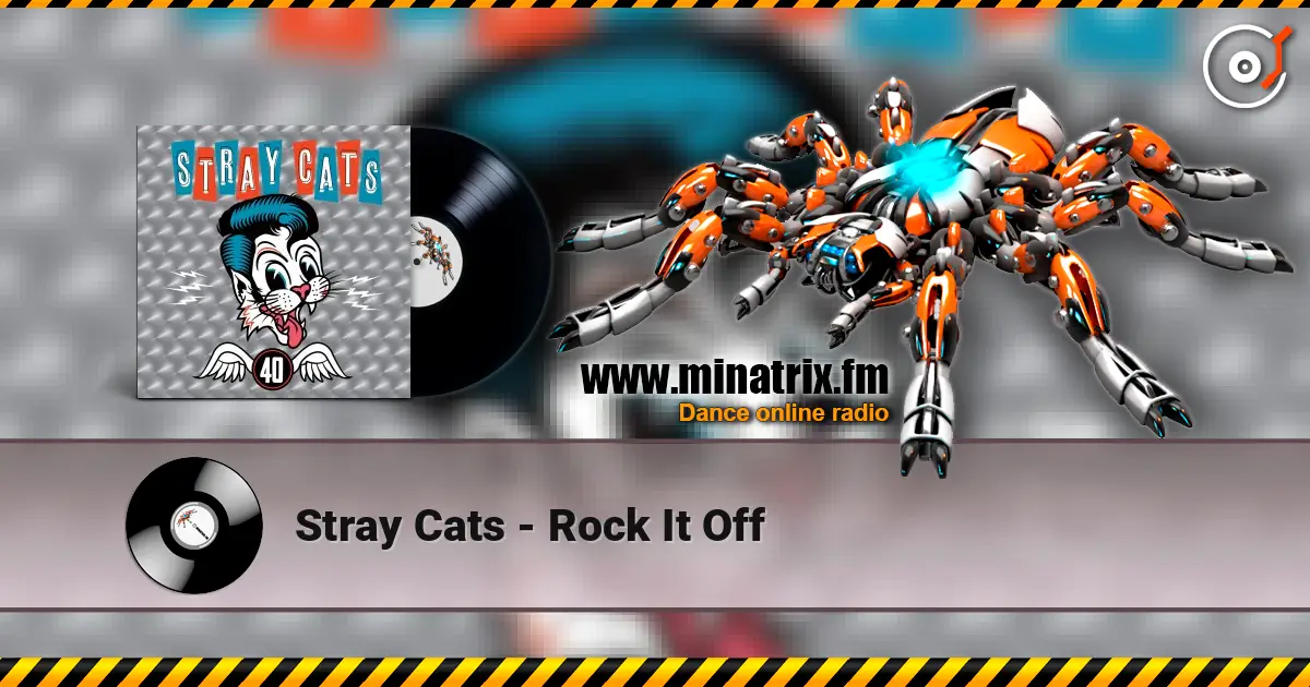 Stray Cats - Rock It Off online in hoher Qualität hören | Minatrix.FM