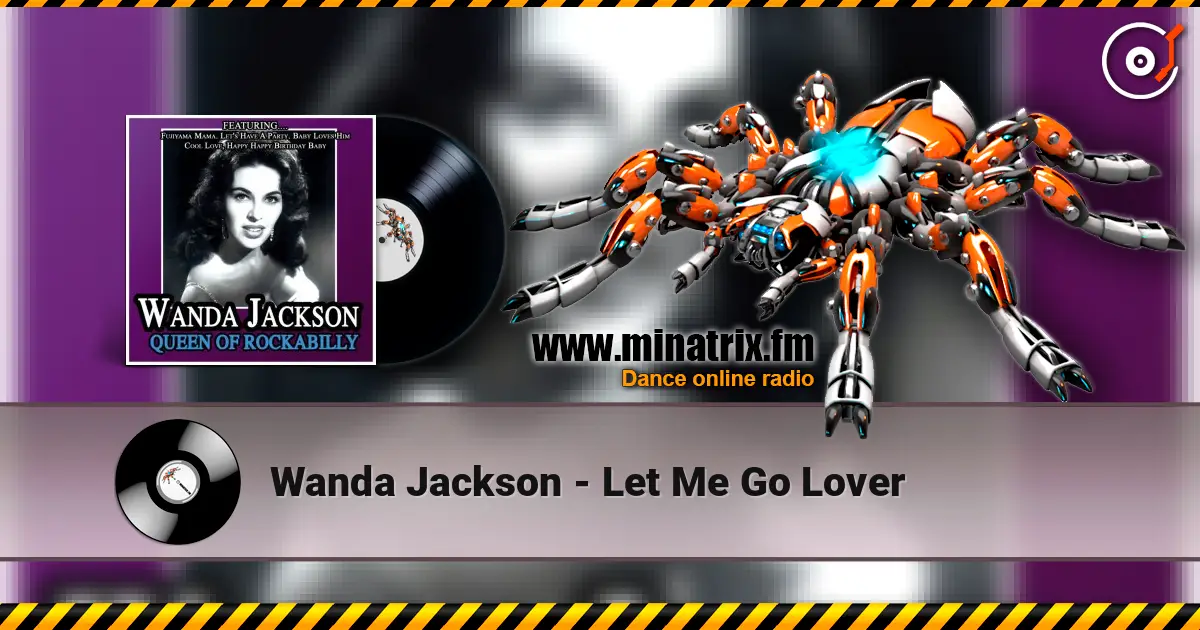 Wanda Jackson - Let Me Go Lover online in hoher Qualität hören | Minatrix.FM