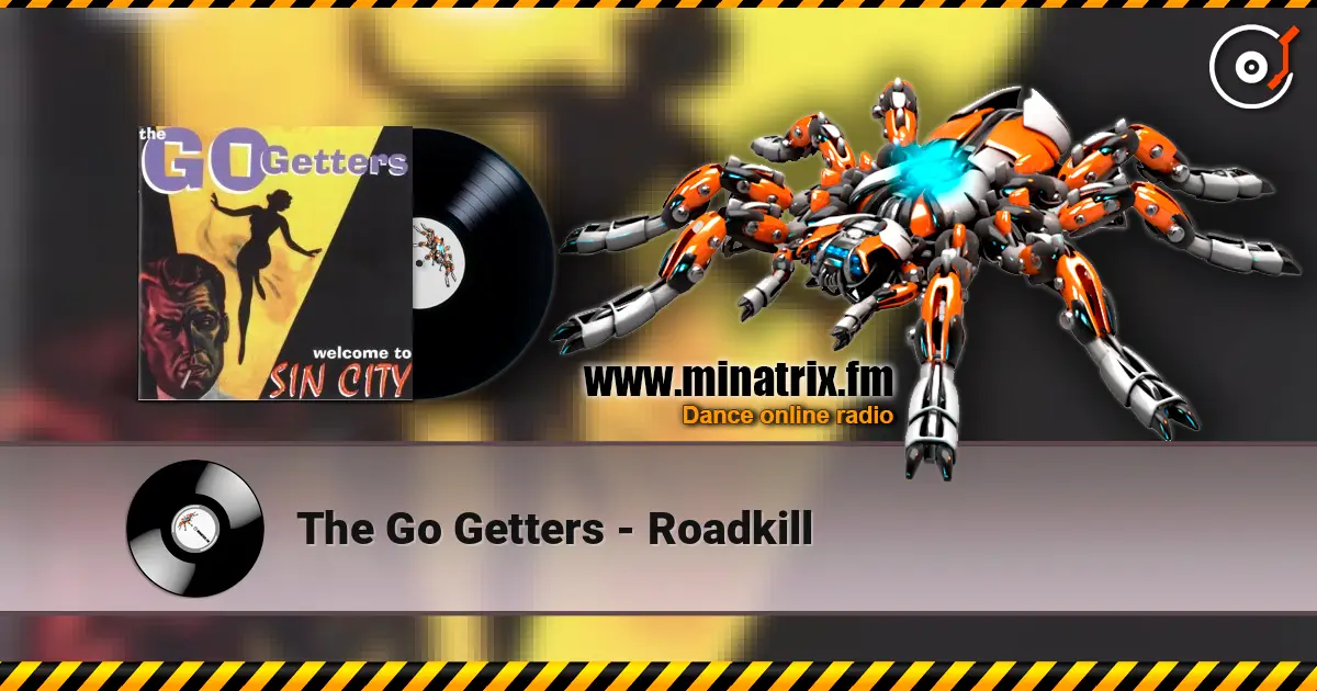 The Go Getters - Roadkill online in hoher Qualität hören | Minatrix.FM