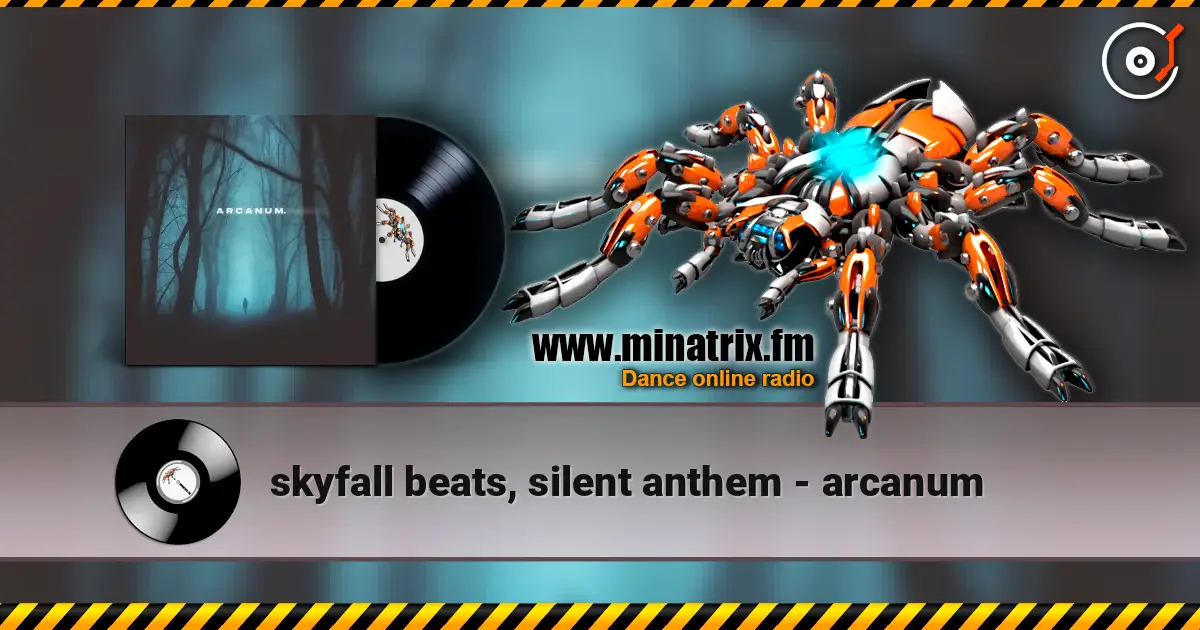 skyfall beats, silent anthem - arcanum online in hoher Qualität hören | Minatrix.FM