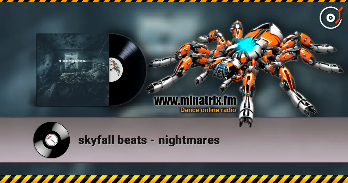 skyfall beats - nightmares online in hoher Qualität hören | Minatrix.FM