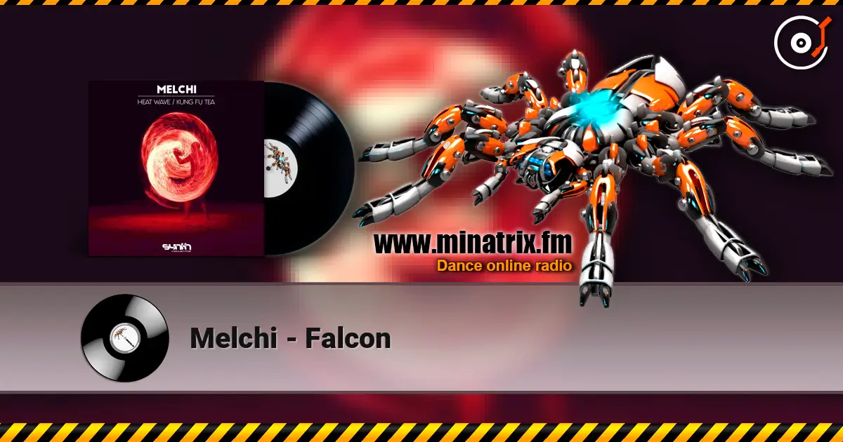 Melchi - Falcon online in hoher Qualität hören | Minatrix.FM