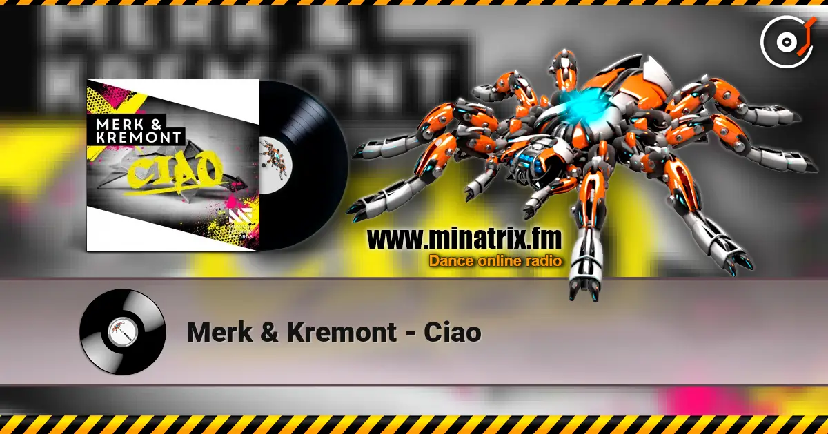 Merk & Kremont - Ciao online in hoher Qualität hören | Minatrix.FM