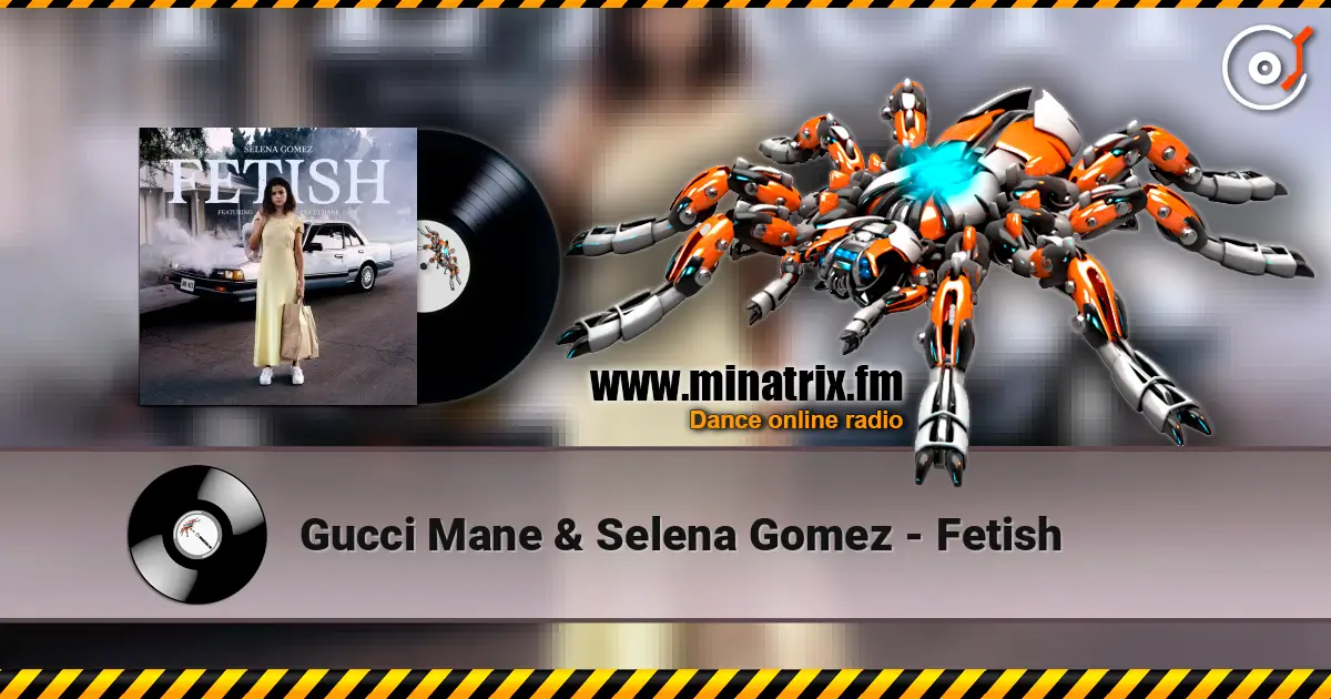 Gucci Mane & Selena Gomez - Fetish online in hoher Qualität hören | Minatrix.FM
