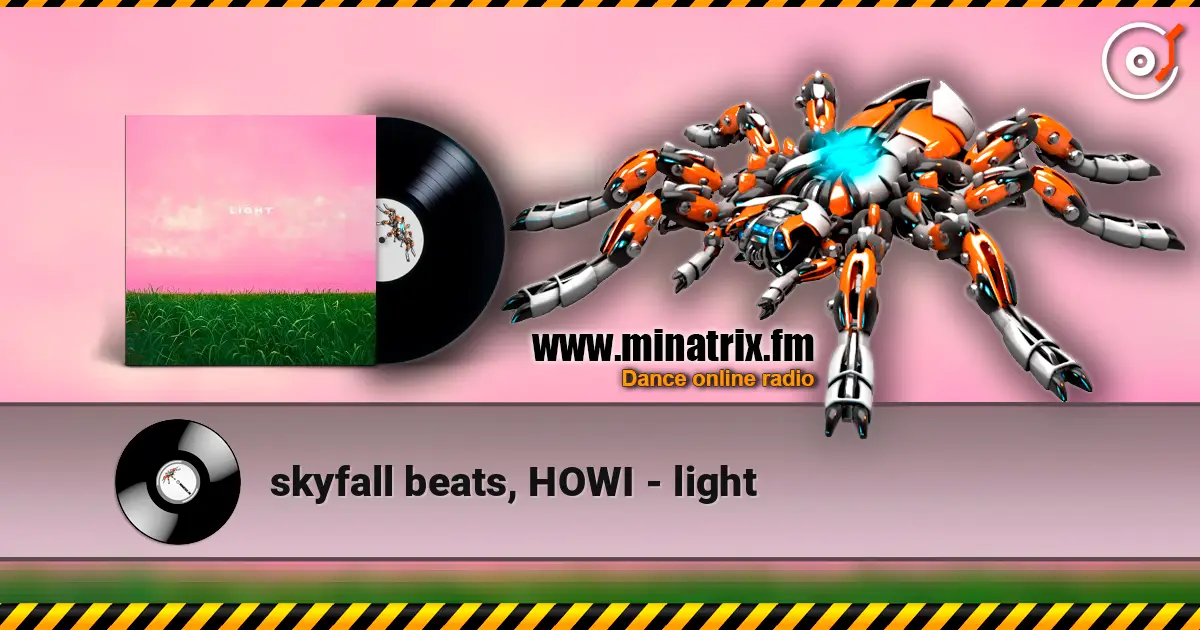skyfall beats, HOWI - light online in hoher Qualität hören | Minatrix.FM