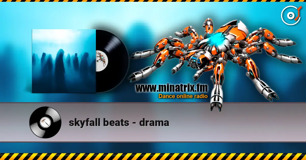 skyfall beats - drama online in hoher Qualität hören | Minatrix.FM