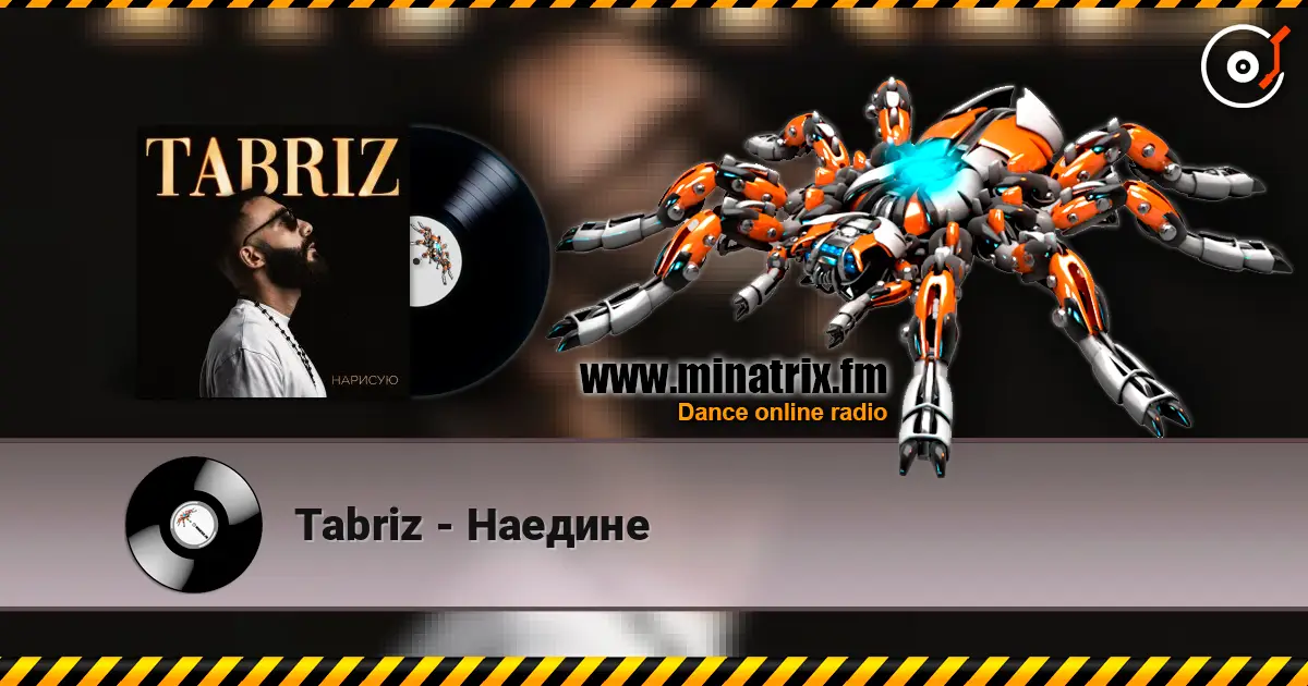 Tabriz - Наедине online in hoher Qualität hören | Minatrix.FM