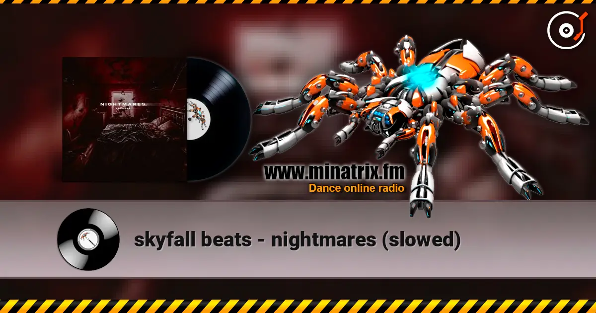 skyfall beats - nightmares (slowed) online in hoher Qualität hören | Minatrix.FM