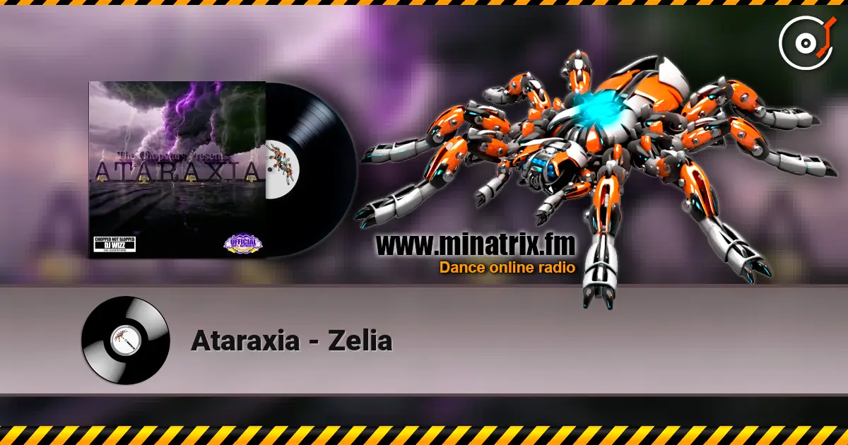 Ataraxia - Zelia online in hoher Qualität hören | Minatrix.FM