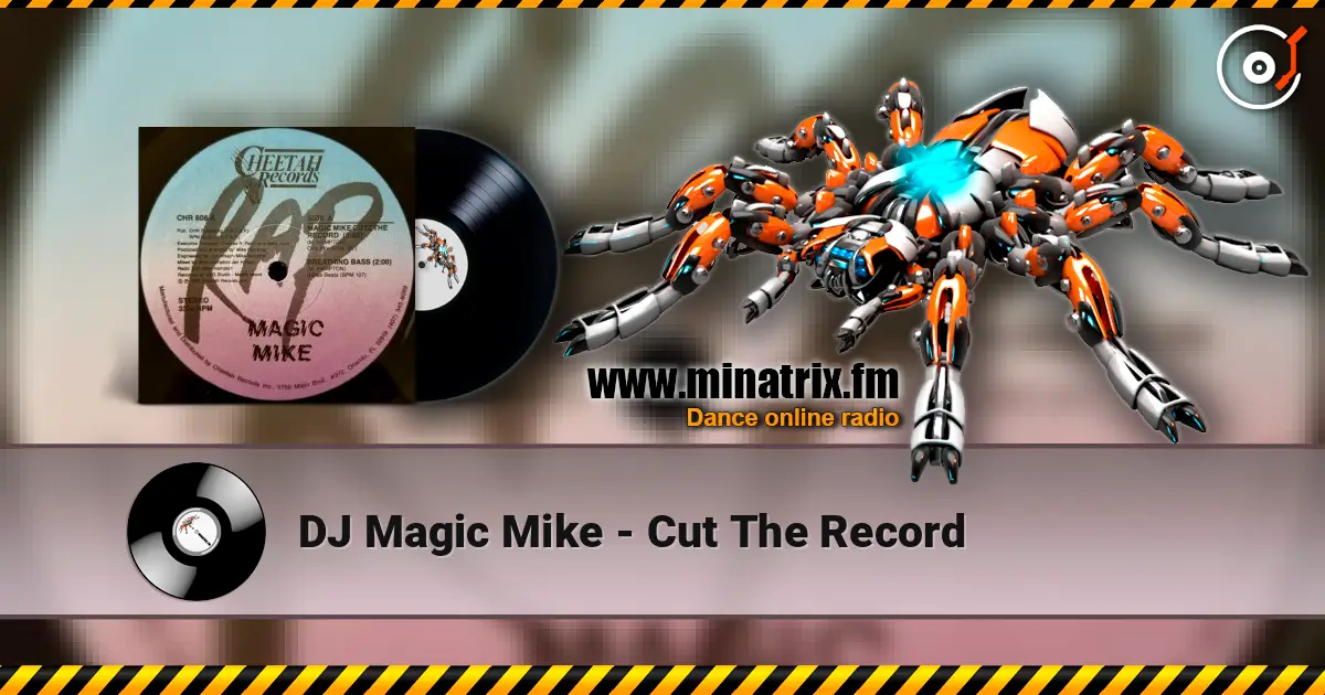 DJ Magic Mike - Cut The Record online in hoher Qualität hören | Minatrix.FM