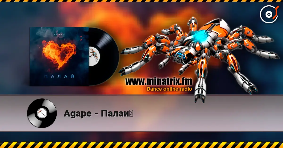 Agape - Палай online in hoher Qualität hören | Minatrix.FM
