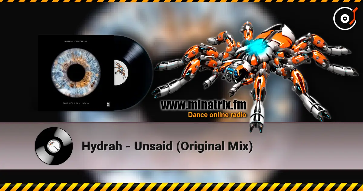 Hydrah - Unsaid (Original Mix) online in hoher Qualität hören | Minatrix.FM