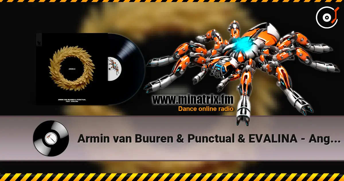 Armin van Buuren & Punctual & EVALINA - Angels online in hoher Qualität hören | Minatrix.FM