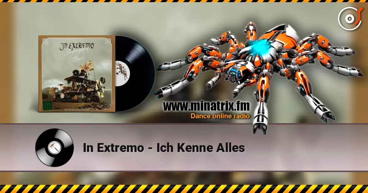 In Extremo - Ich Kenne Alles online in hoher Qualität hören | Minatrix.FM