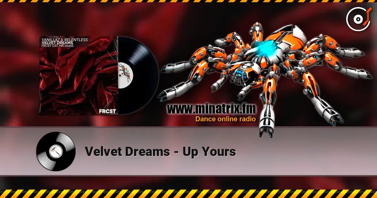 Velvet Dreams - Up Yours online in hoher Qualität hören | Minatrix.FM
