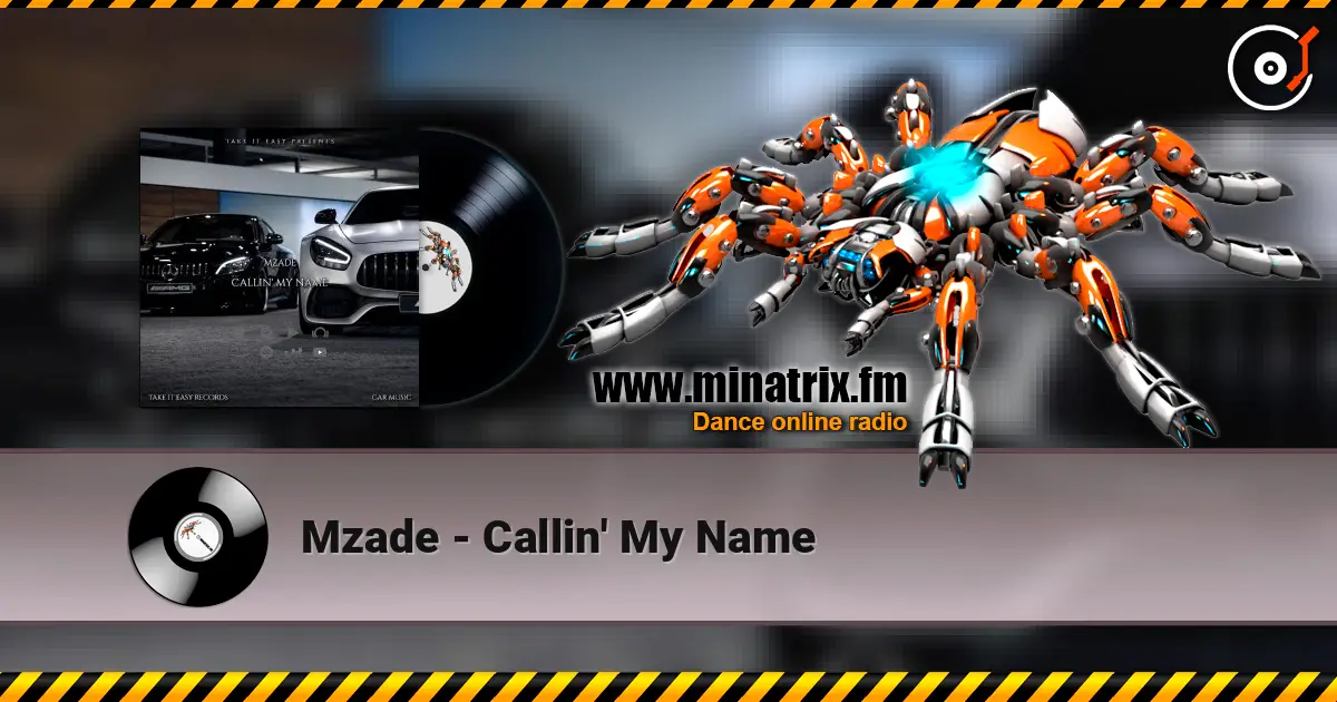 Mzade - Callin' My Name online in hoher Qualität hören | Minatrix.FM