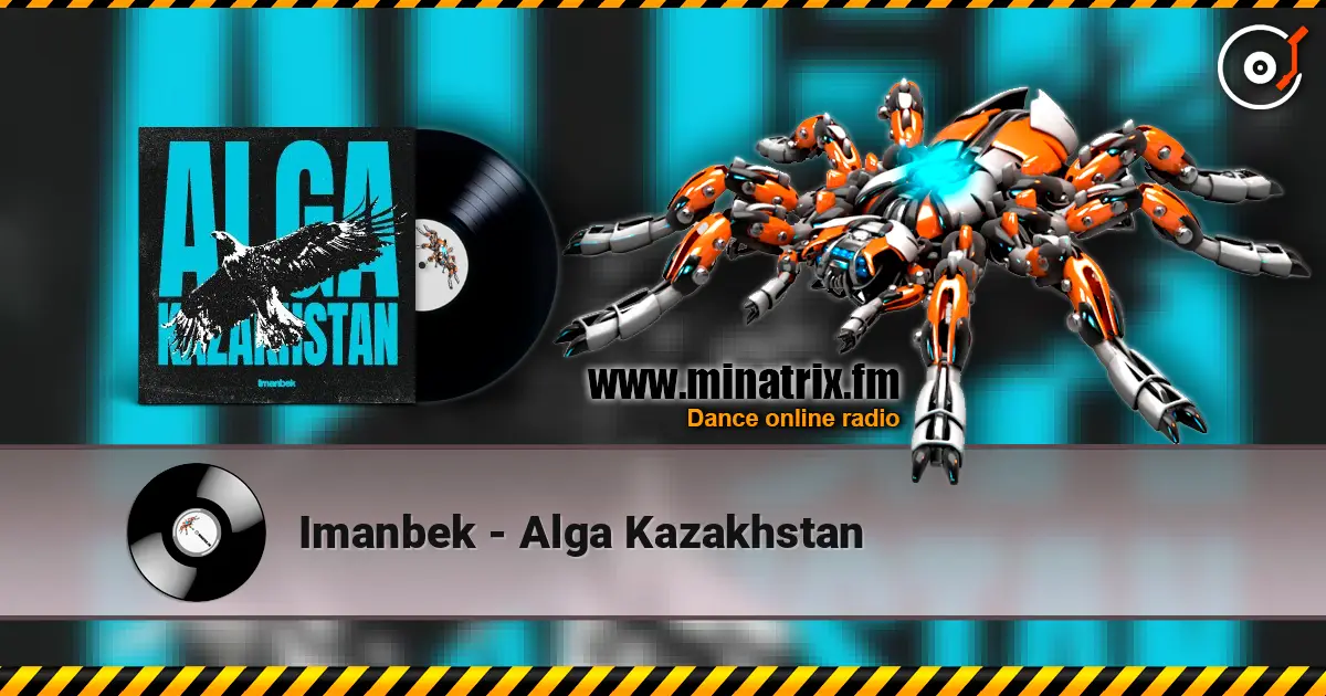 Imanbek - Alga Kazakhstan online in hoher Qualität hören | Minatrix.FM