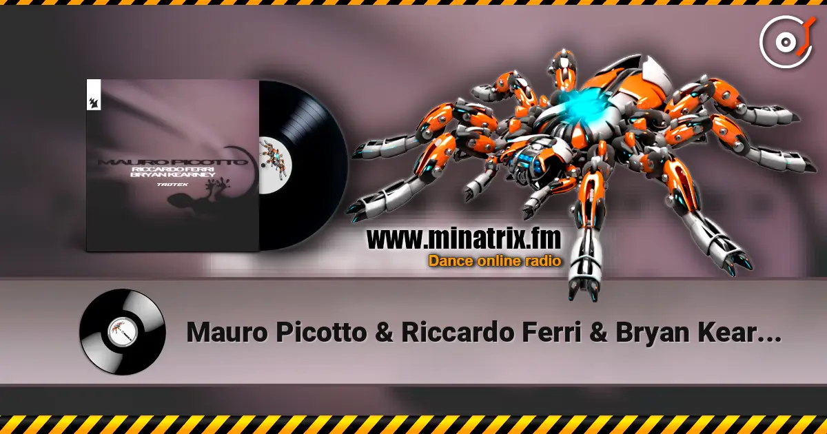 Mauro Picotto & Riccardo Ferri & Bryan Kearney - Taotek online in hoher Qualität hören | Minatrix.FM