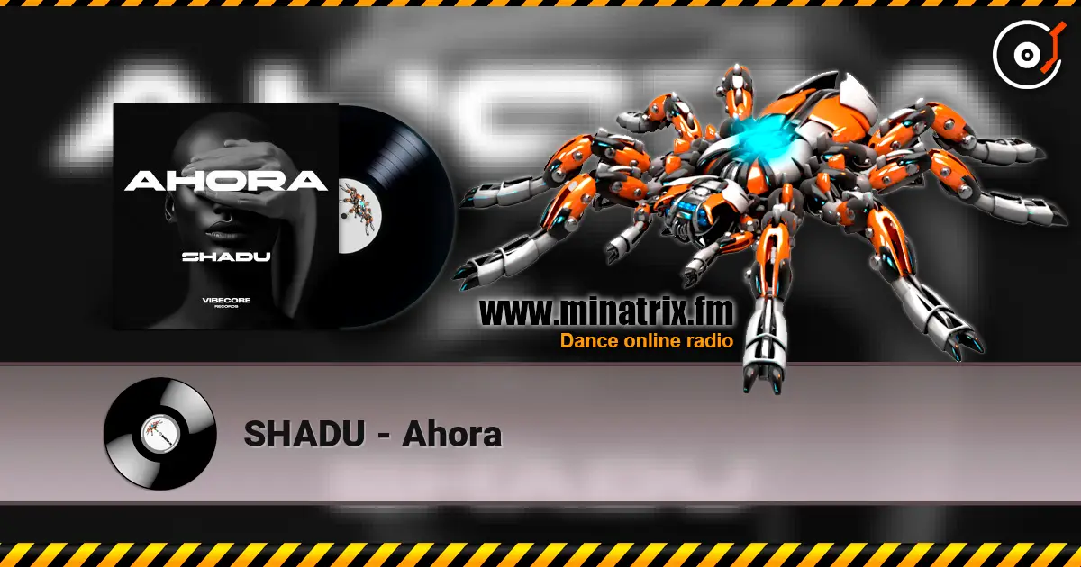 SHADU - Ahora online in hoher Qualität hören | Minatrix.FM