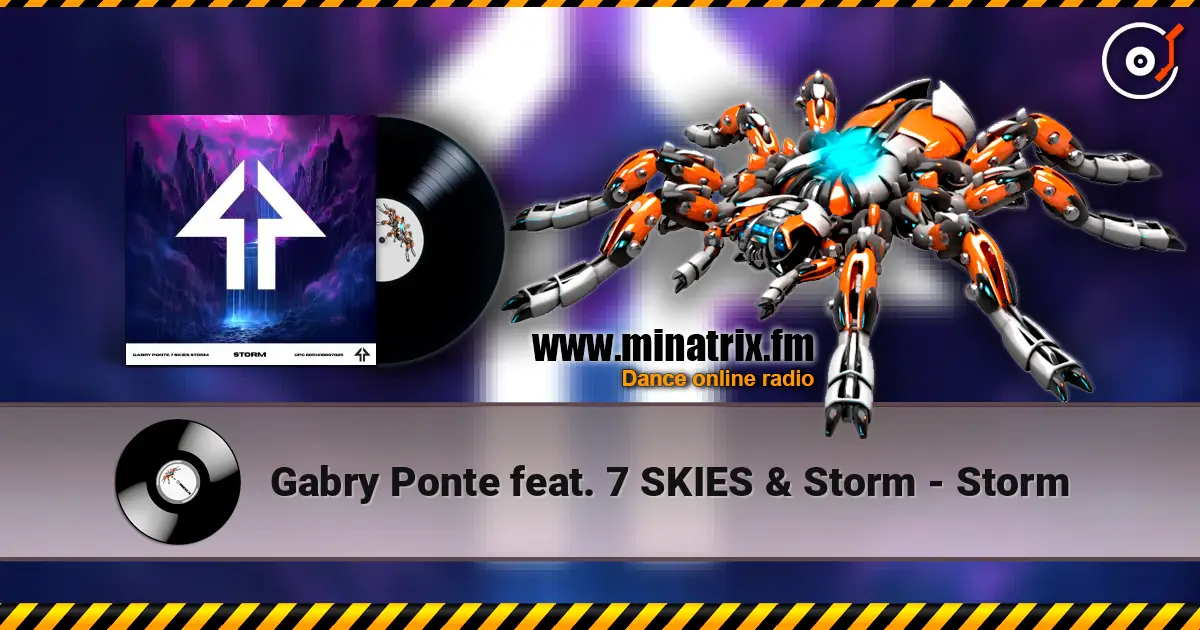 Gabry Ponte feat. 7 SKIES & Storm - Storm online in hoher Qualität hören | Minatrix.FM