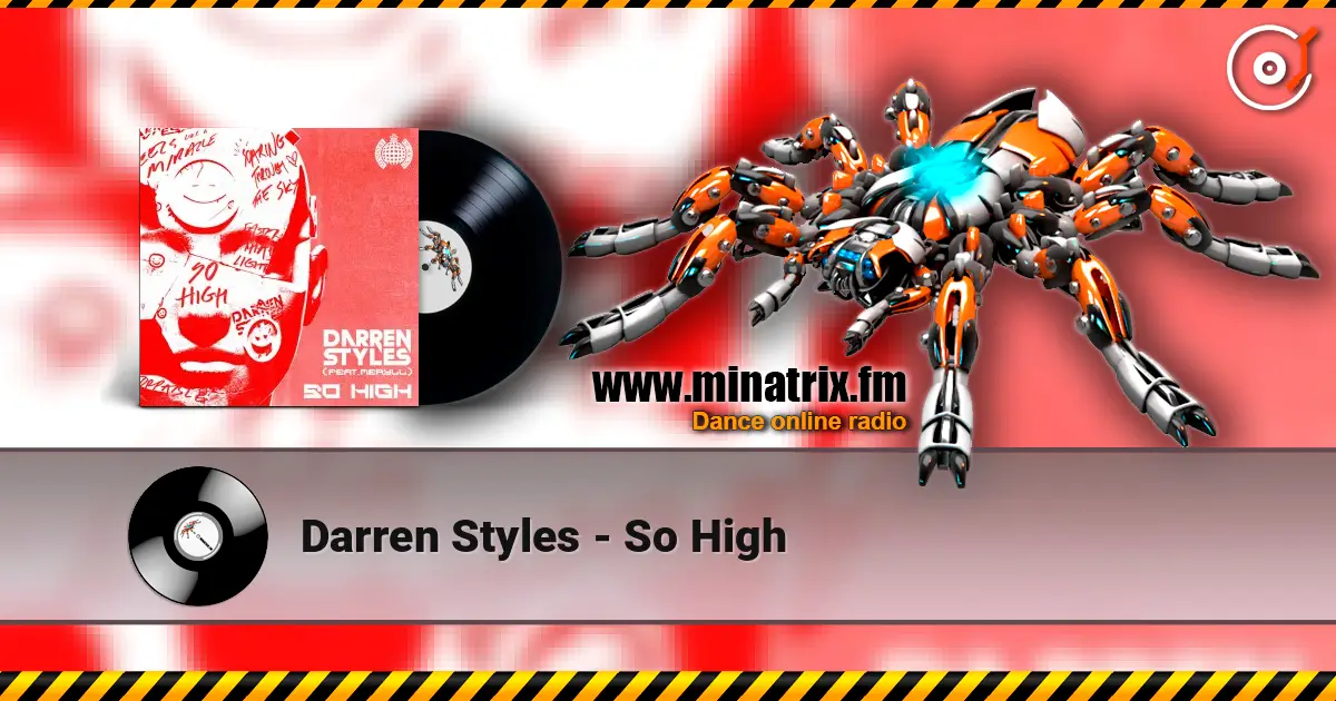 Darren Styles - So High online in hoher Qualität hören | Minatrix.FM