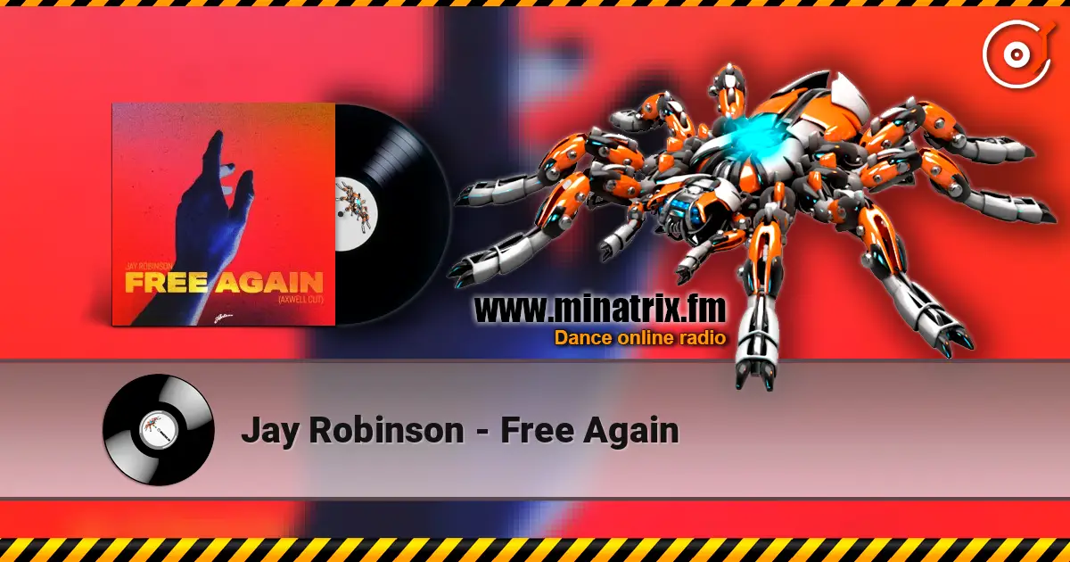Jay Robinson - Free Again online in hoher Qualität hören | Minatrix.FM