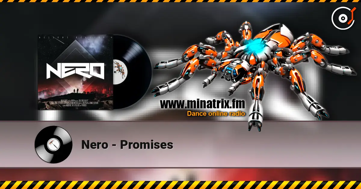 Nero - Promises online in hoher Qualität hören | Minatrix.FM
