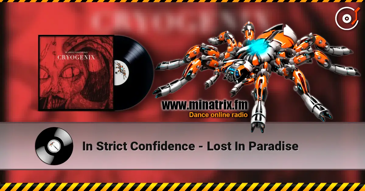 In Strict Confidence - Lost In Paradise online in hoher Qualität hören | Minatrix.FM