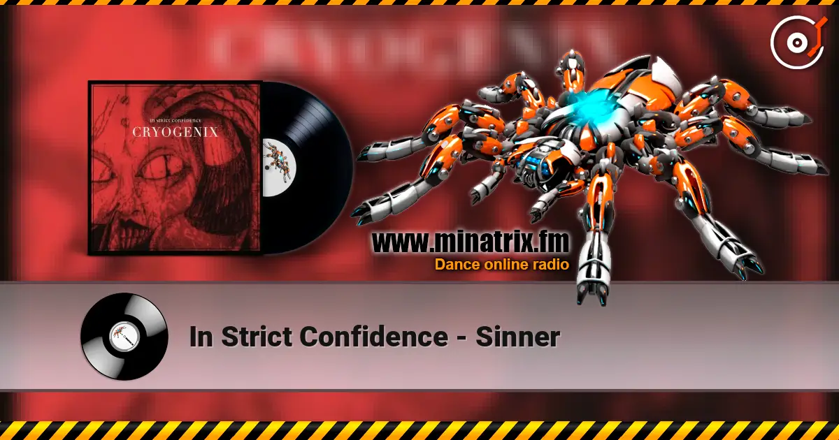 In Strict Confidence - Sinner online in hoher Qualität hören | Minatrix.FM
