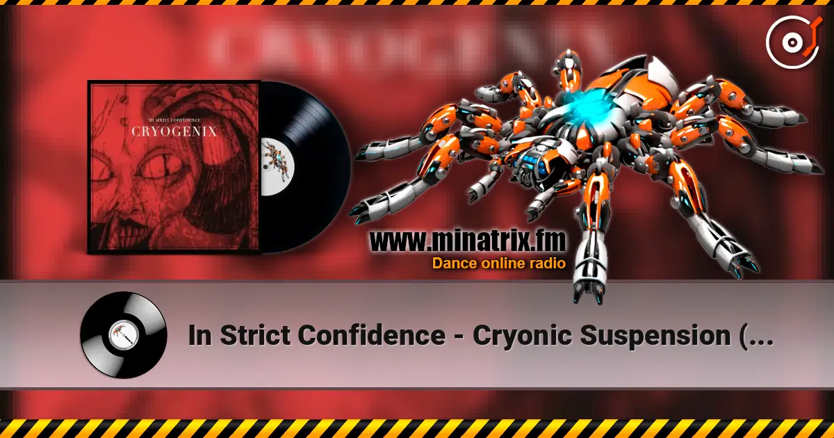 In Strict Confidence - Cryonic Suspension (2nd Life) online in hoher Qualität hören | Minatrix.FM