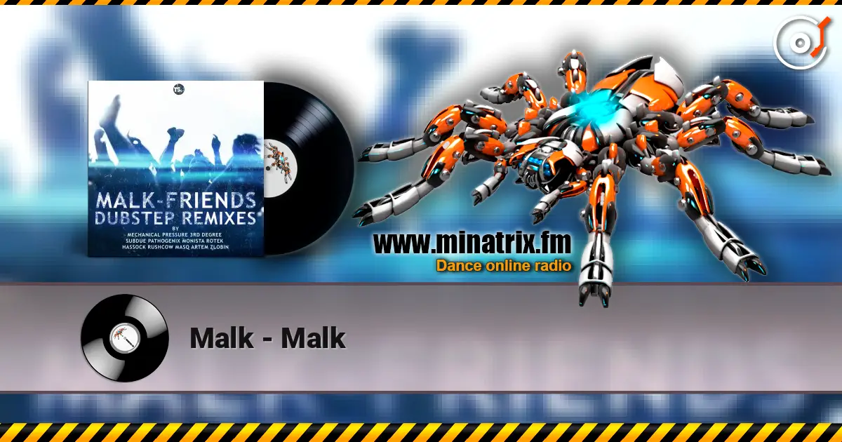 Malk - Malk online in hoher Qualität hören | Minatrix.FM