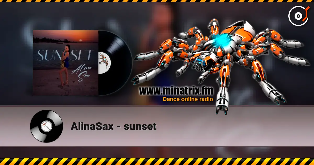 AlinaSax - sunset online in hoher Qualität hören | Minatrix.FM