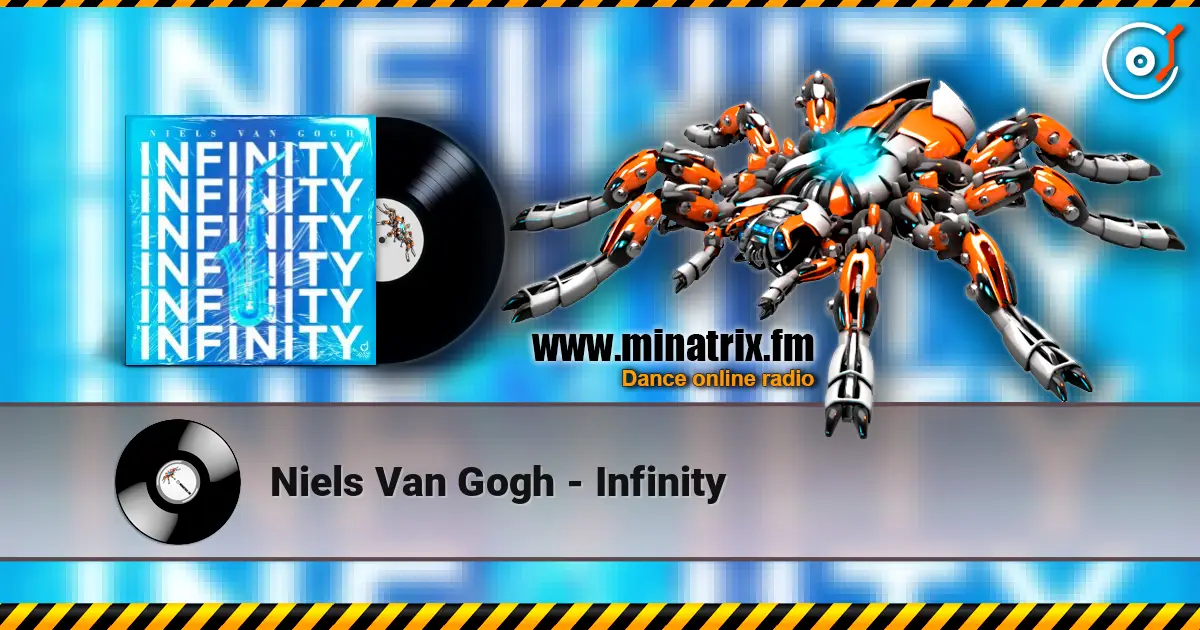 Niels Van Gogh - Infinity online in hoher Qualität hören | Minatrix.FM
