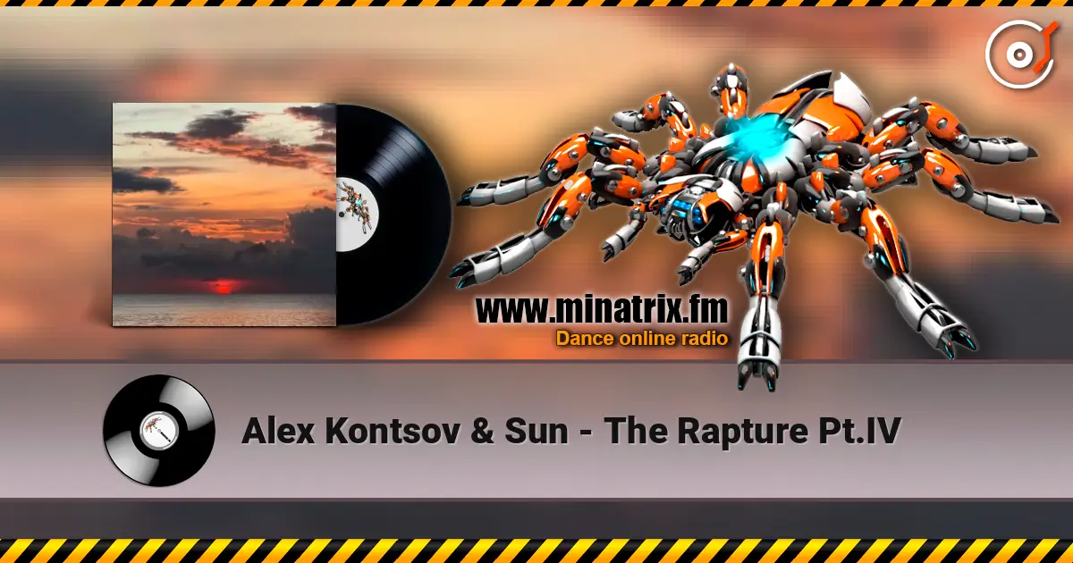 Alex Kontsov & Sun - The Rapture Pt.IV online in hoher Qualität hören | Minatrix.FM