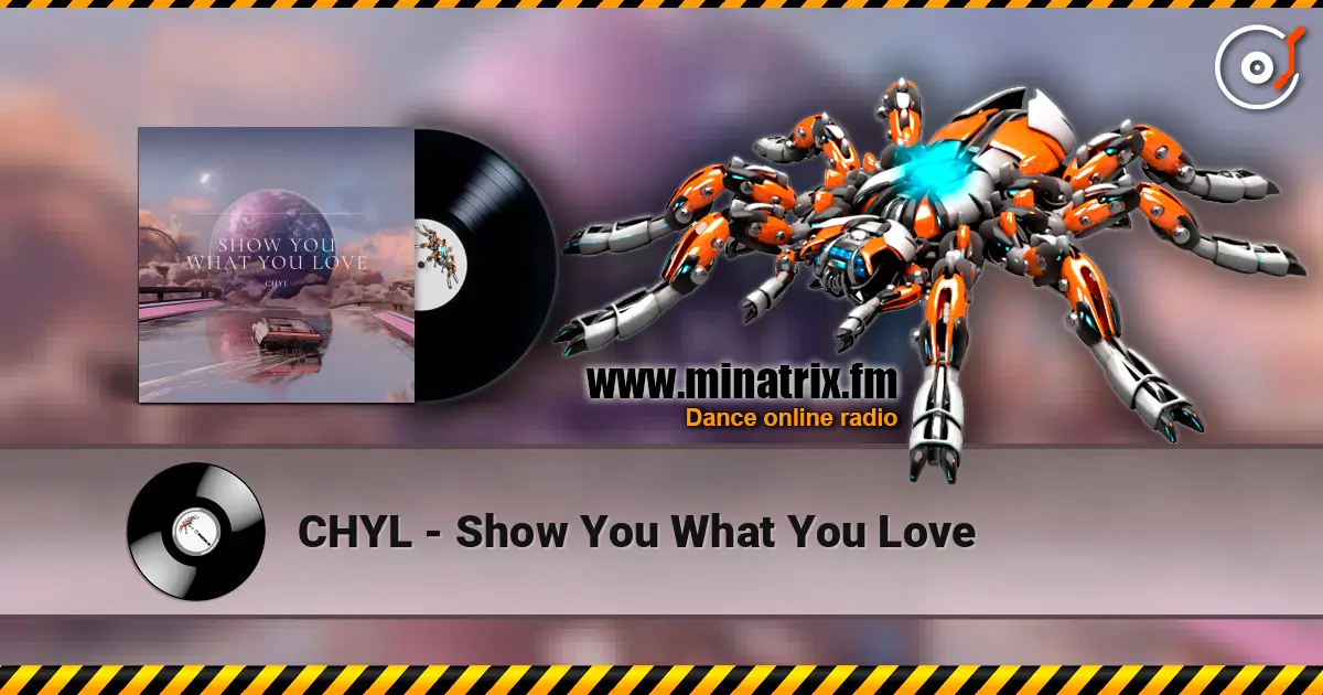 CHYL - Show You What You Love online in hoher Qualität hören | Minatrix.FM