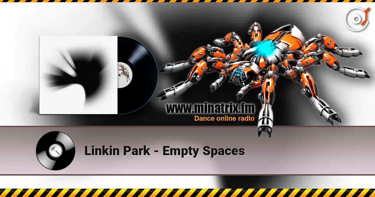 Linkin Park - Empty Spaces online in hoher Qualität hören | Minatrix.FM