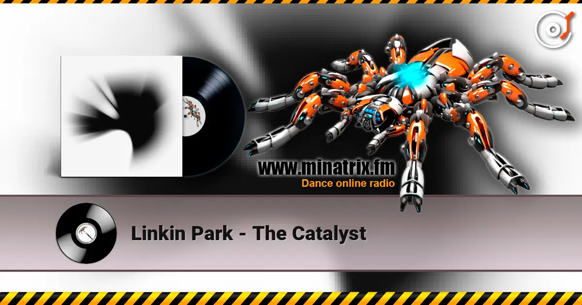 Linkin Park - The Catalyst online in hoher Qualität hören | Minatrix.FM