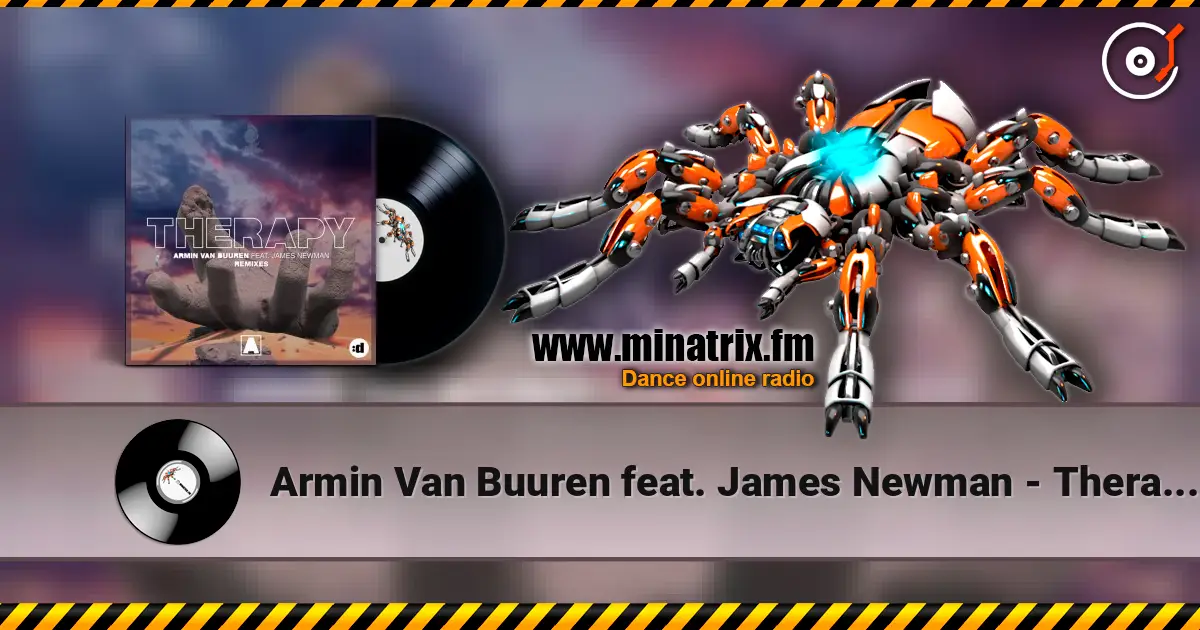 Armin Van Buuren feat. James Newman - Therapy (Leo Reyes extended remix) online in hoher Qualität hören | Minatrix.FM