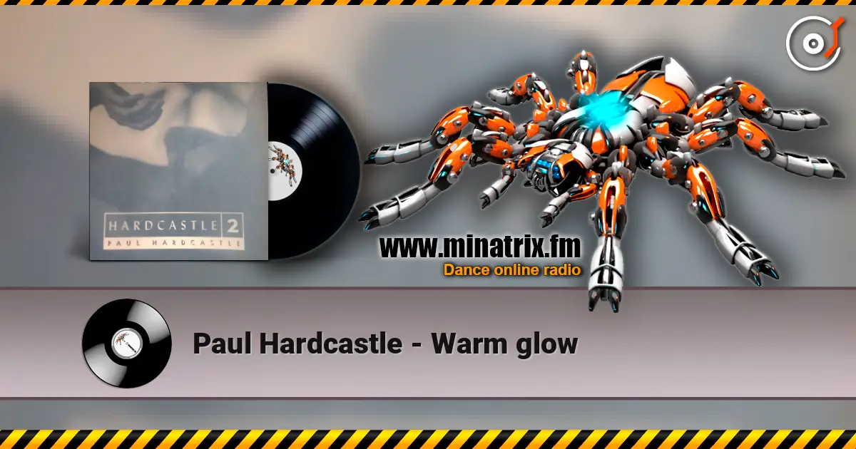 Paul Hardcastle - Warm glow online in hoher Qualität hören | Minatrix.FM