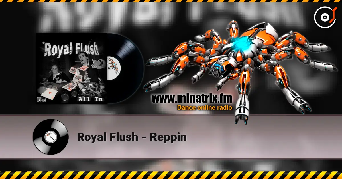 Royal Flush - Reppin online in hoher Qualität hören | Minatrix.FM