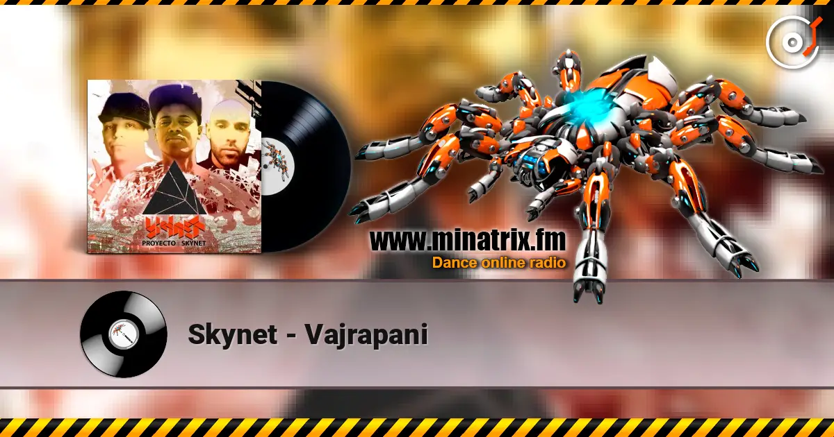 Skynet - Vajrapani online in hoher Qualität hören | Minatrix.FM