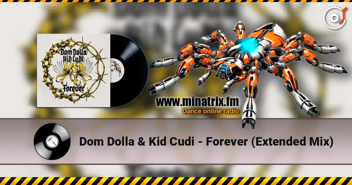 Dom Dolla & Kid Cudi - Forever (Extended Mix) online in hoher Qualität hören | Minatrix.FM