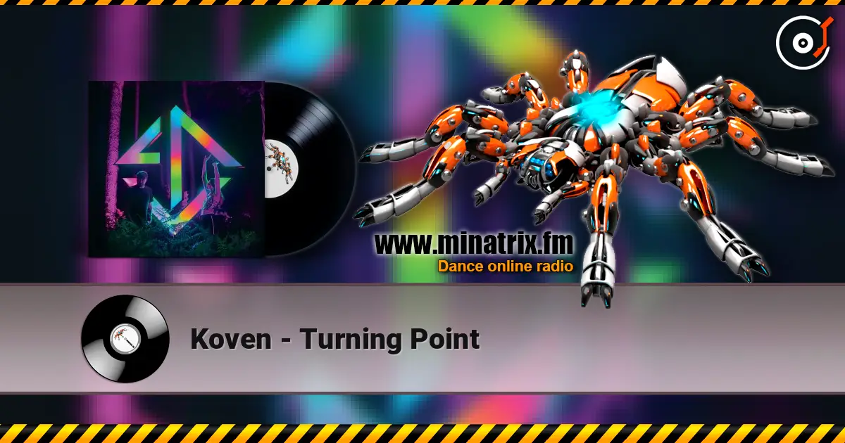 Koven - Turning Point online in hoher Qualität hören | Minatrix.FM