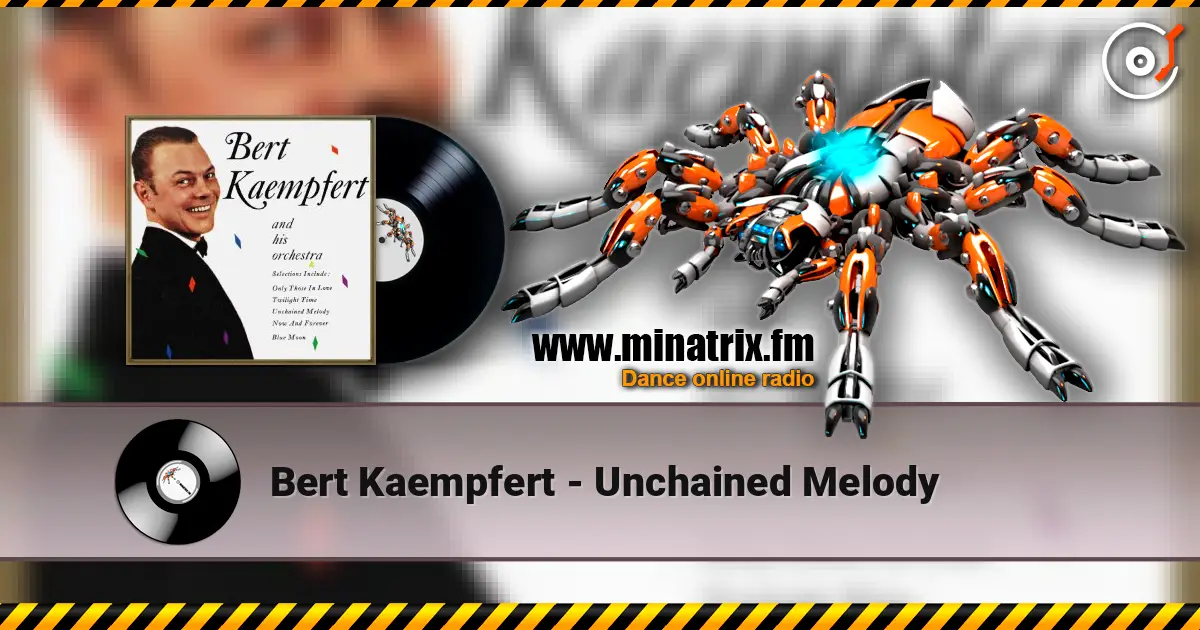 Bert Kaempfert - Unchained Melody online in hoher Qualität hören | Minatrix.FM